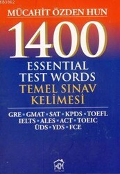 Mücahit Özden Hun - 1400 Essential Test Words - Temel Sınav Kelimesi Mücahit Özden Hun - 1400 Essential Test Words - Temel Sınav Kelimesi