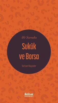 40 Soruda Sukuk ve Borsa