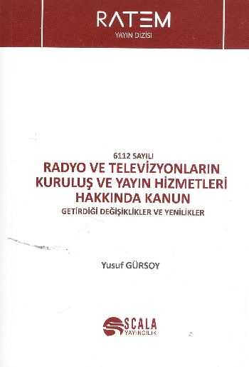 Radyo Ve Televizyonların Kuruluş Ve Yayın Hizmetleri 