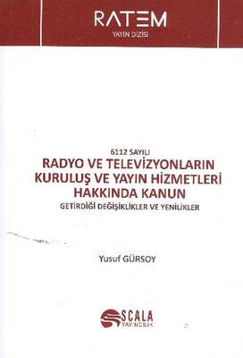 Radyo ve Televizyonların Kuruluş ve Yayın Hizmetleri 