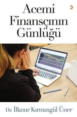 Acemi Finansçının Günlüğü