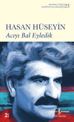 Hasan Hüseyin - Acıyı Bal Eyledik Hasan Hüseyin - Acıyı Bal Eyledik