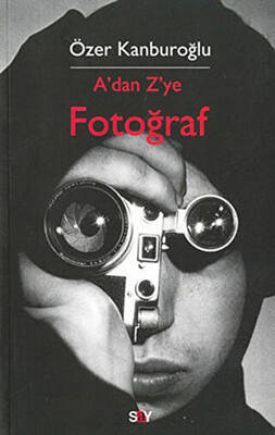 A’dan Z’ye Fotoğraf