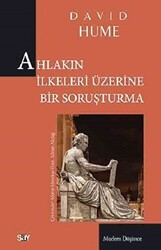 David Hume - Ahlakın İlkeleri Üzerine Bir Soruşturma David Hume - Ahlakın İlkeleri Üzerine Bir Soruşturma