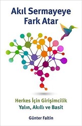 Günter Faltin - Akıl Sermayeye Fark Atar Günter Faltin - Akıl Sermayeye Fark Atar