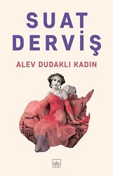 Suat Derviş - Alev Dudaklı Kadın Suat Derviş - Alev Dudaklı Kadın