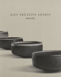 Eda Berkmen & Süreyya Evren - Alev Ebüzziya Siesbye: Tekerrür