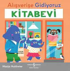 Nastja Holtfreter - Alışverişe Gidiyoruz - Kitabevi Nastja Holtfreter - Alışverişe Gidiyoruz - Kitabevi