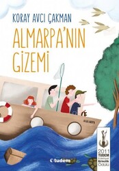 Koray Avcı Çakman - Almarpa’nın Gizemi Koray Avcı Çakman - Almarpa’nın Gizemi