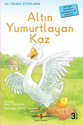 ezop - Altın Yumurtlayan Kaz ezop - Altın Yumurtlayan Kaz