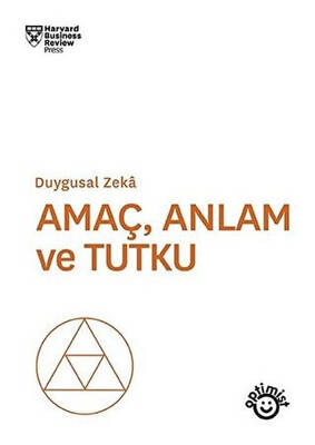 Amaç Anlam ve Tutku