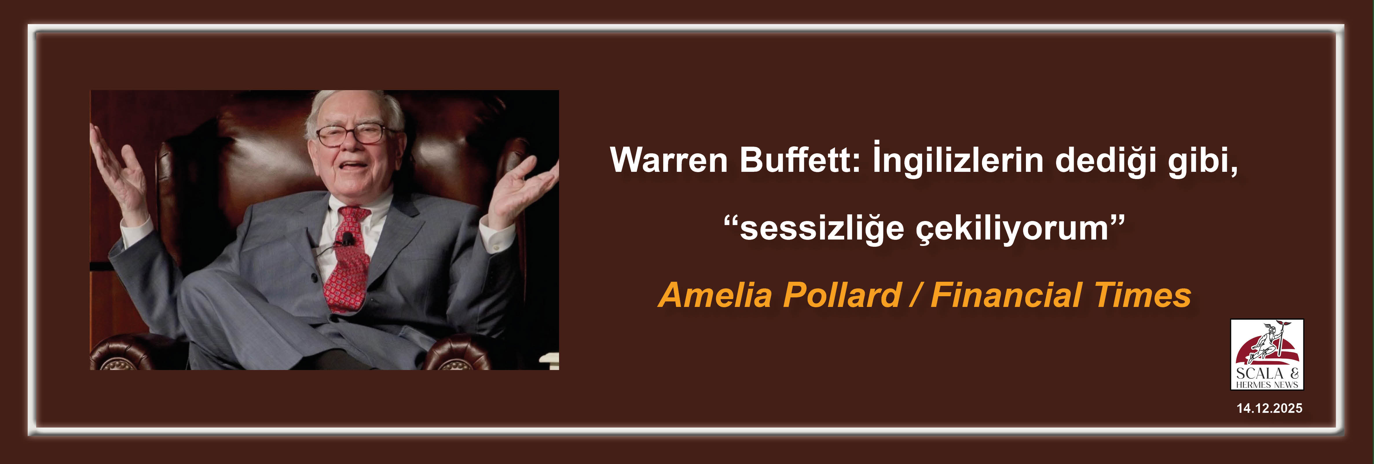amelia-pollard-financial-times-warren-buffett-ingilizlerin-dedigi-gibi