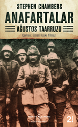 Stephen Chambers - Anafartalar: Ağustos Taarruzu Stephen Chambers - Anafartalar: Ağustos Taarruzu