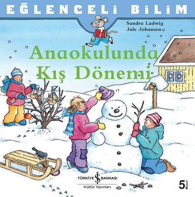 Anaokulunda Kış Dönemi - Eğlenceli Bilim