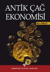Moses I. Finley - Antik Çağ Ekonomisi Moses I. Finley - Antik Çağ Ekonomisi