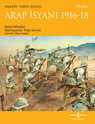 David Murphy - Arap İsyanı 1916 - 18 David Murphy - Arap İsyanı 1916 - 18