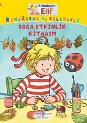 Laura Leintz - Rengarenk Ve Eğlenceli Doğa Etkinlik Kitabım Laura Leintz - Rengarenk Ve Eğlenceli Doğa Etkinlik Kitabım