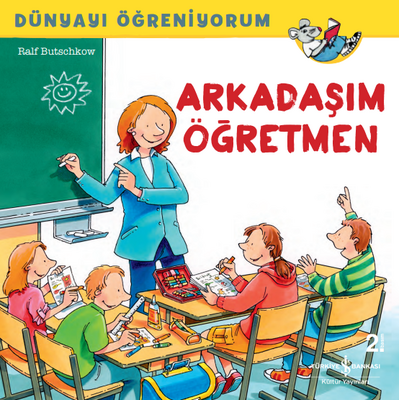 Arkadaşım Öğretmen - Dünyayı Öğreniyorum