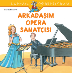 Ralf Butschkow - Arkadaşım Opera Sanatçısı - Dünyayı Öğreniyorum Ralf Butschkow - Arkadaşım Opera Sanatçısı - Dünyayı Öğreniyorum