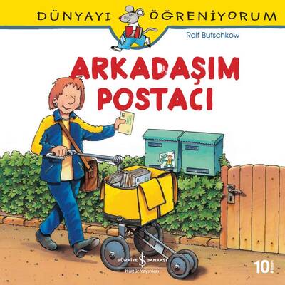 Arkadaşım Postacı - Dünyayı Öğreniyorum