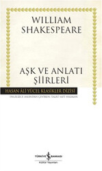 William Shakespeare - AŞK VE ANLATI ŞİİRLERİ William Shakespeare - AŞK VE ANLATI ŞİİRLERİ
