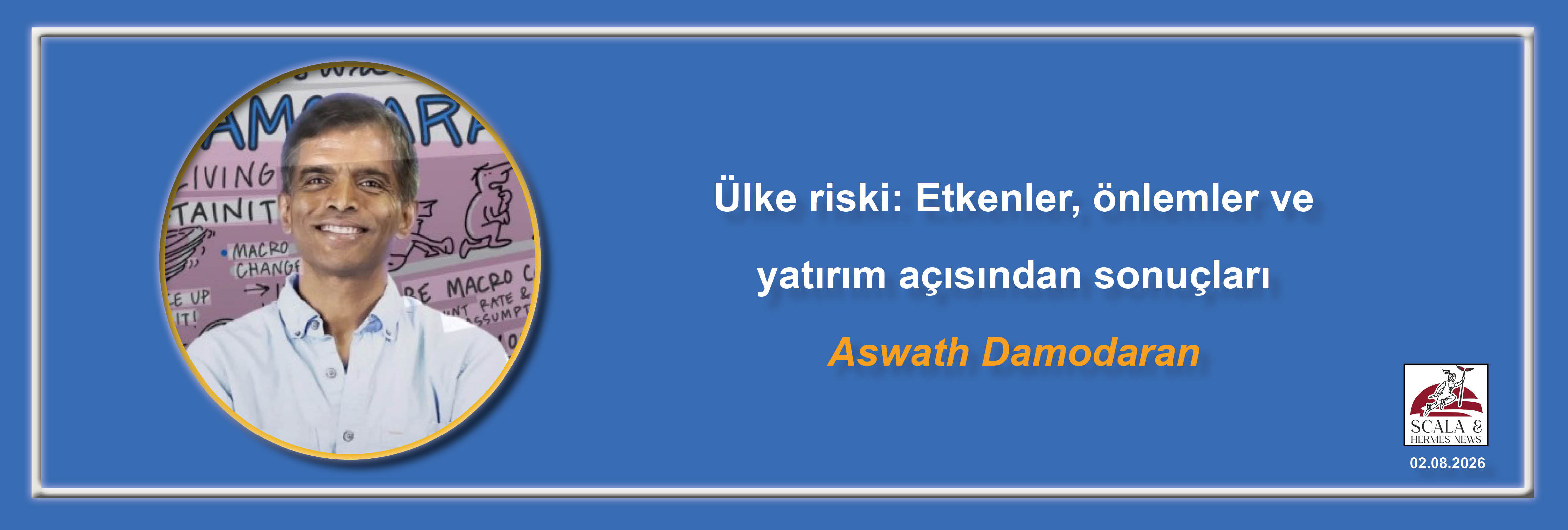 aswath-damodaran-ulke-riski-etkenler-onlemler-ve-yatirim-acisindan-sonuclari