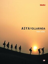 Faruk Akbaş - Asya Yollarında Faruk Akbaş - Asya Yollarında