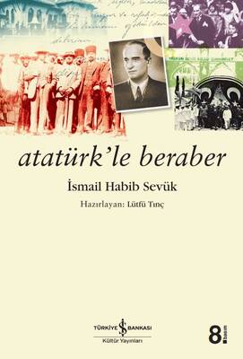 Atatürk’le Beraber