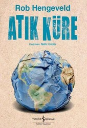 Rob Hengeveld - Atık Küre Rob Hengeveld - Atık Küre