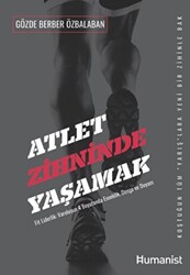 Gözde Berber Özbalaban - Atlet Zihninde Yaşamak Gözde Berber Özbalaban - Atlet Zihninde Yaşamak