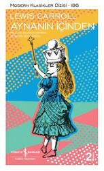 Lewis Carroll - Aynanın İçinden Lewis Carroll - Aynanın İçinden