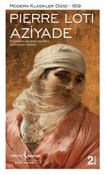 Pierre Loti - Aziyade Pierre Loti - Aziyade