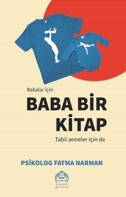 Babalar İçin Baba Bir Kitap-Tabii Anneler İçin de