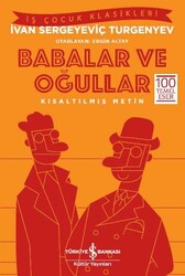 İvan Sergeyeviç Turgenyev - Babalar ve Oğullar İvan Sergeyeviç Turgenyev - Babalar ve Oğullar