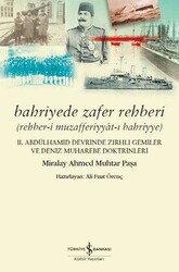 Ahmed Muhtar Paşa - Bahriyede Zafer Rehberi Ahmed Muhtar Paşa - Bahriyede Zafer Rehberi