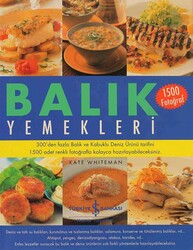 Kate Whiteman - Balık Yemekleri Kate Whiteman - Balık Yemekleri
