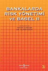 Alper Özün , Hasan Candan - Bankalarda Risk Yönetimi ve Basel 2 Alper Özün , Hasan Candan - Bankalarda Risk Yönetimi ve Basel 2
