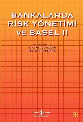 Bankalarda Risk Yönetimi ve Basel 2