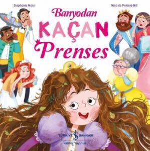 Banyodan Kaçan Prenses