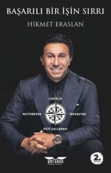 Hikmet Eraslan - Başarılı Bir İşin Sırrı Hikmet Eraslan - Başarılı Bir İşin Sırrı