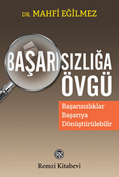 Mahfi Eğilmez - Başarısızlığa Övgü Mahfi Eğilmez - Başarısızlığa Övgü