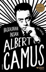 Albert Camus - Başkaldıran İnsan Albert Camus - Başkaldıran İnsan
