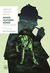 Sir Arthur Conan Doyle - Baskerville’lerin Köpeği Sir Arthur Conan Doyle - Baskerville’lerin Köpeği