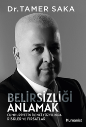 Tamer Saka - Belirsizliği Anlamak Tamer Saka - Belirsizliği Anlamak