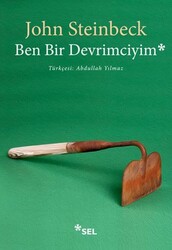 John Steinbeck - Ben Bir Devrimciyim John Steinbeck - Ben Bir Devrimciyim