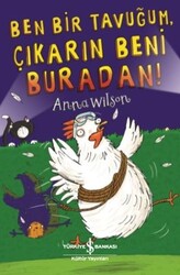 Anna Wilson - Ben Bir Tavuğum, Çıkarın Beni Buradan! Anna Wilson - Ben Bir Tavuğum, Çıkarın Beni Buradan!