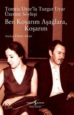 Ben Koşarım Aşağlara, Koşarım