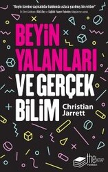 - Beyin Yalanları ve Gerçek Bilim  - Beyin Yalanları ve Gerçek Bilim