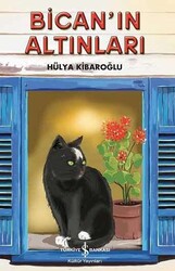 Hülya Kibaroğlu - Bican’ın Altınları Hülya Kibaroğlu - Bican’ın Altınları