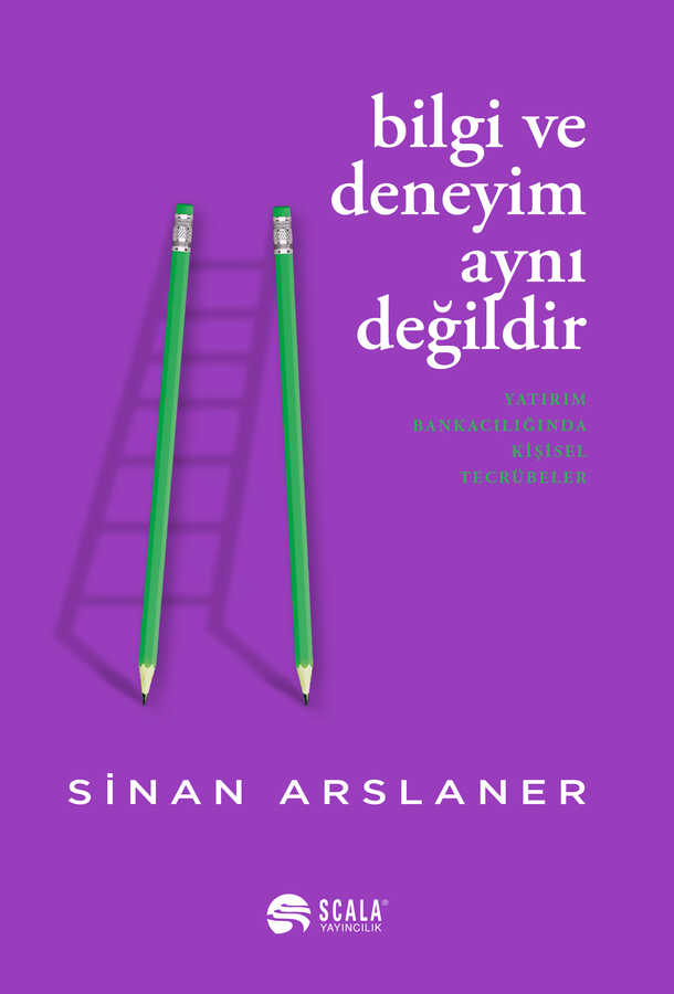 Bilgi Ve Deneyim Aynı Değildir